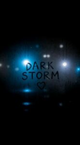 Dark storm
